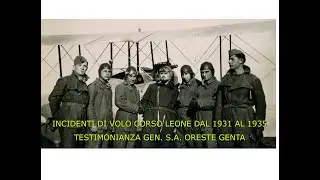 1931/1935 INCIDENTI DI VOLO CORSO LEONE CON BREDA 4- BREDA 25 TESTIMONIANZA  GEN. S.A. ORESTE GENTA