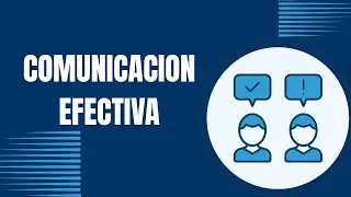 SEMINARIO COMUNICACION EFECTIVA - HABLA CON CONSCIENCIA-  PARTE 1