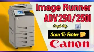 Scan to folder Configuration iR Adv C250i | How to install CANON copier on a Network