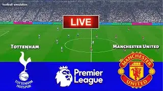 LIVE 🔴 Tottenham vs Manchester United | Premier League | PES 2025 Gameplay Simulation