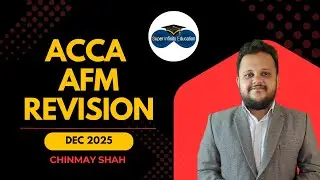 📘 ACCA AFM Dec 2025 Revision | Part 4 &ndash; Foreign Exchange Risk & Interest Rate Risk Management