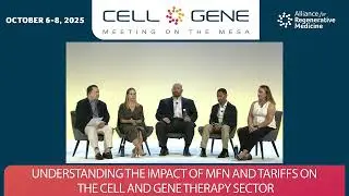 Understanding the Impact of MFN & Tariffs on the Cell & Gene Therapy Sector
