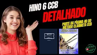 Hino 6  CCB - Detalhado, Parte da Página 40 do Método da Clarineta