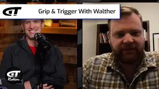 Grip & Trigger With Walther | Gun Talk Nation