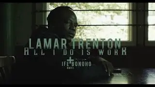LaMar Trenton - Work ft. Aktual