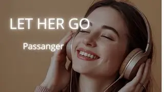 Let her go - Passenger (Slow rock version)