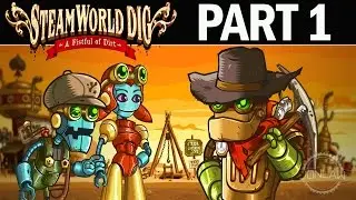 Steam World Dig: Прохождение A Fistful of Dirt, часть 1 &mdash; Игровой процесс на PS4