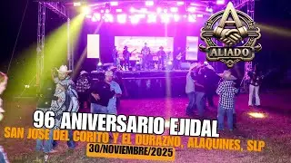 🎥3️⃣96 Aniversario de Fundación San José Del Corito y el El Durazno, Alaquines, SLP 30/Nov/2025