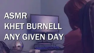 ASMR: You are Khet Burnell trying to enjoy Skyrim in peace (DarkSydePhil Parody)