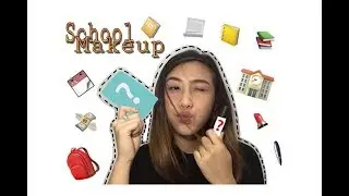 AFFORDABLE School Makeup Routine (not less than 150 Pesos)