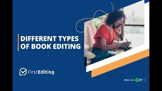 What Are the Different Types of Book Editing? | FIRST EDITING