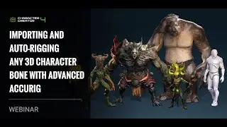 [Webinar] Importing and Auto-Rigging Any 3D Character Bone with Advanced AccuRIG