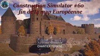 Construction Simulator #60 On fais une plateforme panoramique   fin de la map europ&eacute;enne