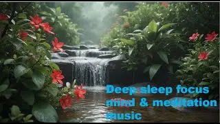 “Relaxing Water Flow Sounds 🌊  Peaceful Music for Stress Relief & Sleep”