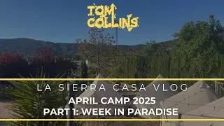 LA SIERRA CASA VLOG: Part 1 - Week In Paradise