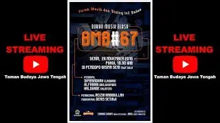 BUKAN MUSIK BIASA #67 Bulan November 2018 || Live Streaming Pendopo Wisma TBJT Surakarta