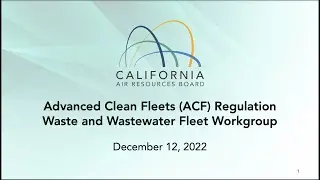 Advanced Clean Fleets Regulation Workgroup on Waste Fleet Provisions