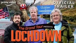 The Grand Tour Presents: Lochdown | Official Trailer | Prime Video