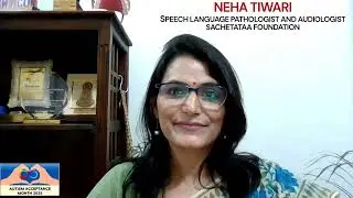 Learn about Autism and accept differences on Autism Awareness Day - Neha Tiwari, Speech Therapist