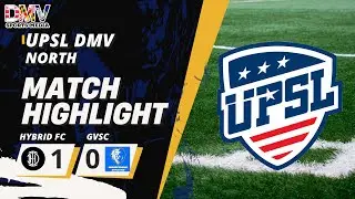 UPSL DMV North HIGHLIGHTS Hybrid FC против GVSC Bradfording