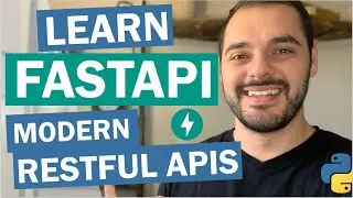 Python FastAPI Tutorial: How to build modern RESTful APIs with Python