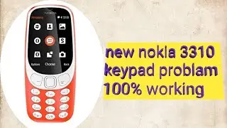 Nokia 3310 keypad Ways TA-1030 ! nokia 3310 keypad problem solution