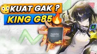 King G85 Bangkit! Hajar Arknights Endfield di HP Kentang 🔥