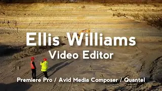 Ellis Williams - Video Editor Showreel 2025