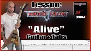 Lesson: Maltese Falcon (1984) “Alive” Guitar + Tabs