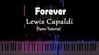 Lewis Capaldi - Forever (Piano Tutorial)