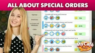 My Cafe: Full Guide About Special Orders