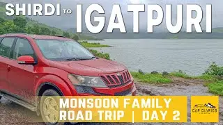 Monsoon Family Road Trip | Day 2 - Shirdi to Igatpuri