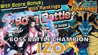Best Boss Battle Killer 2022 IZO | One Piece Bounty Rush