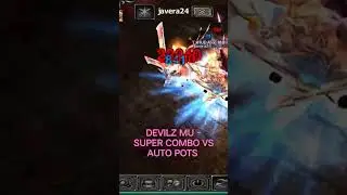 Devilz MU mobile - Auto pots vs BK super combos