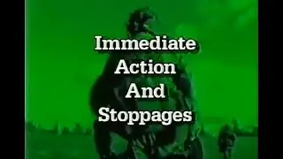 Canadian Forces - The C7 Rifle Series Module 8 - Immediate Actions and Stoppages