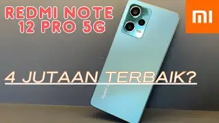 Review XIAOMI REDMI NOTE 12 PRO 5G - Redmi KOK GINI??