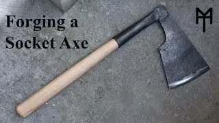Blacksmithing: Forging a Socket Axe