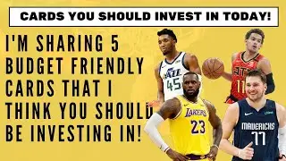 5 Budget Friendly Sports Cards You Should Be Investing In!