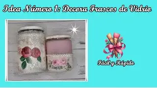 Idea Número 1:Transforma Frascos de Vidrio Reciclados con Decoupage y Esmerilado♻DIY Amparo Creativa