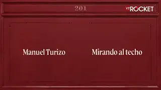 Mirando al Techo - MTZ Manuel Turizo | Video Lyric