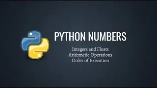 Python Numbers and Arithmetic Operations