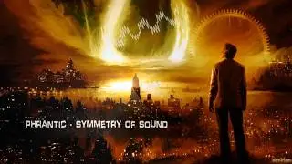 Phrantic - Symmetry Of Sound [HQ Edit]