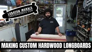 Making Custom Hardwood Longboards (Time-lapse)