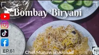 Step-by-Step Guide to Making Bombay Biryani | Chef Munawar Arshad's Signature Dish | Episode No.61