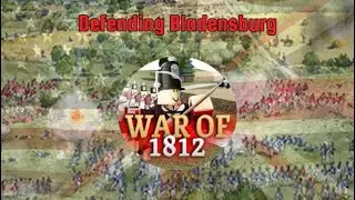 Defending Bladensburg! - War of 1812 - Roblox