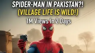 Spider-Man in Pakistan 🇵🇰 | Village Life Vlog 😱 2 Days 2M Views #spiderman #vlog