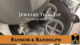 Jewelry Tech Tip: Additional Mixer Tips