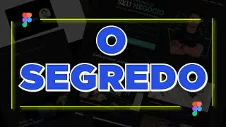 APRENDA A CRIAR DESIGNS COMO UM PROFISSIONAL | FIGMA