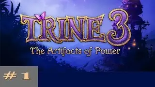 Trine 3: The Artifacts of Power - Ep 1 (with TangoTek & Zueljin)