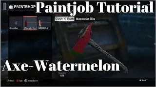Paintjob Tutorial #4 (Slash n' Burn Axe- Watermelon Slice)